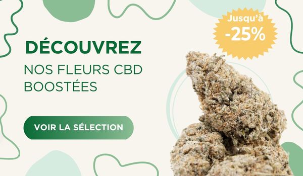 Fleurs CBD boostées